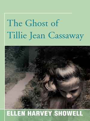 cover image of The Ghost of Tillie Jean Cassaway